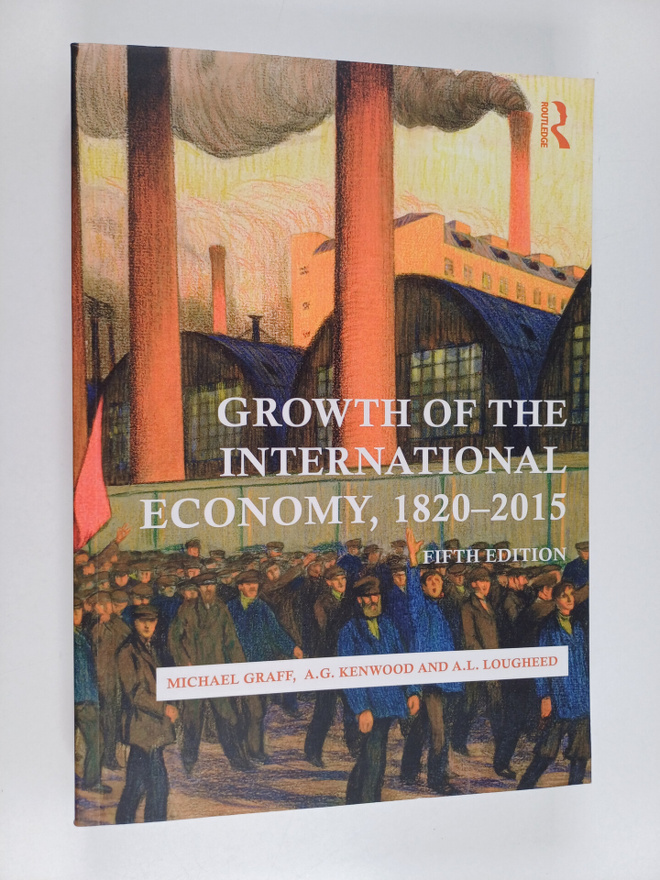 Michael Graff : Growth of the international economy, 1820...