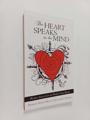 Amarjit Singh Modi ym. : The Heart Speaks to the Mind - W...