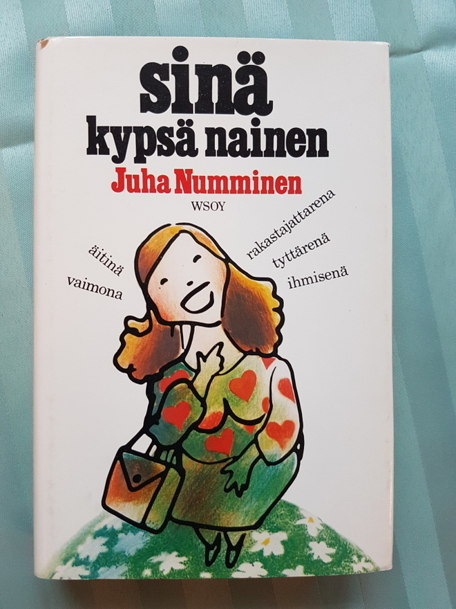 Sinä kypsä nainen - Juha Numminen