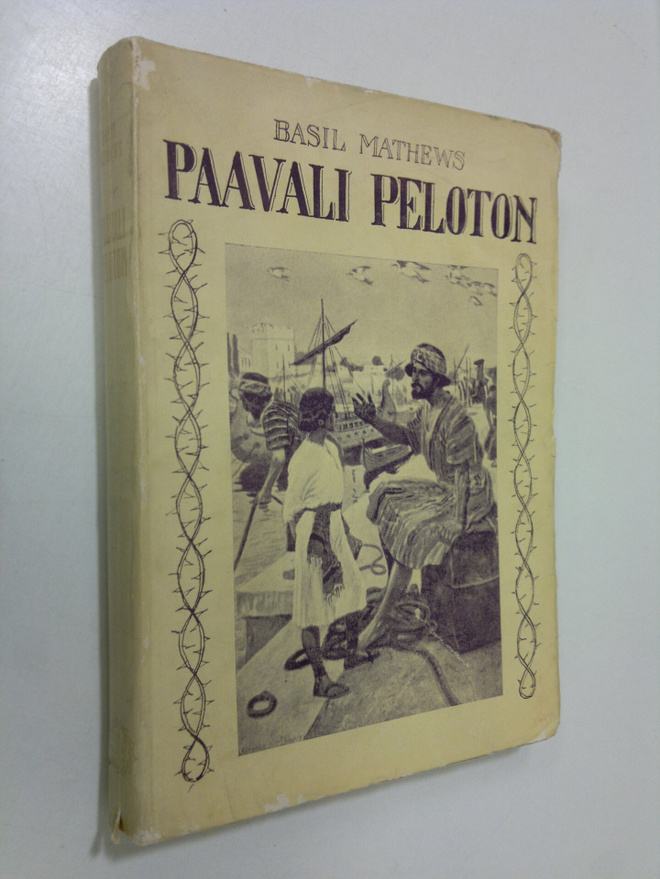 Basil Mathews : Paavali Peloton : vaiherikas elämäntarina