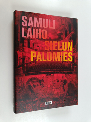 Samuli Laiho : Sielun palomies