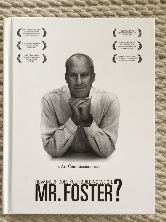 Carcas, Amado: How Much Does Your Building Weigh, Mr Foster?