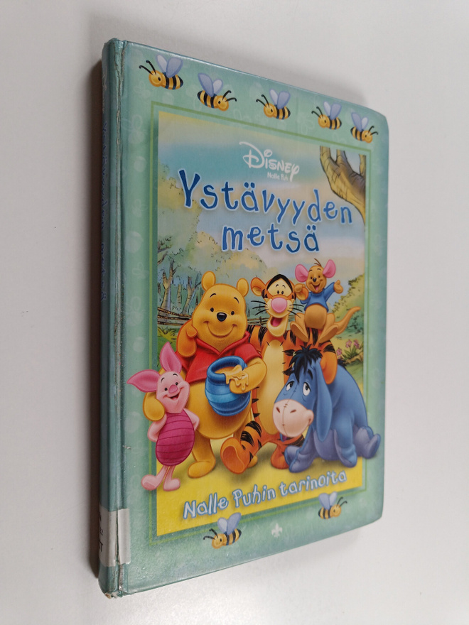 Ystävyyden metsä : Nalle Puhin tarinoita