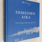 Ihmeiden aika : Viro-instituutti Suomessa 1995-2010 : juh... - pikkukuva 1