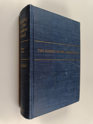 John Herman Randall : The making of the modern mind : a s...