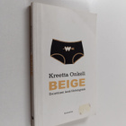 Kreetta Onkeli : Beige : eroottinen kesä Helsingissä : pi... - pikkukuva 1