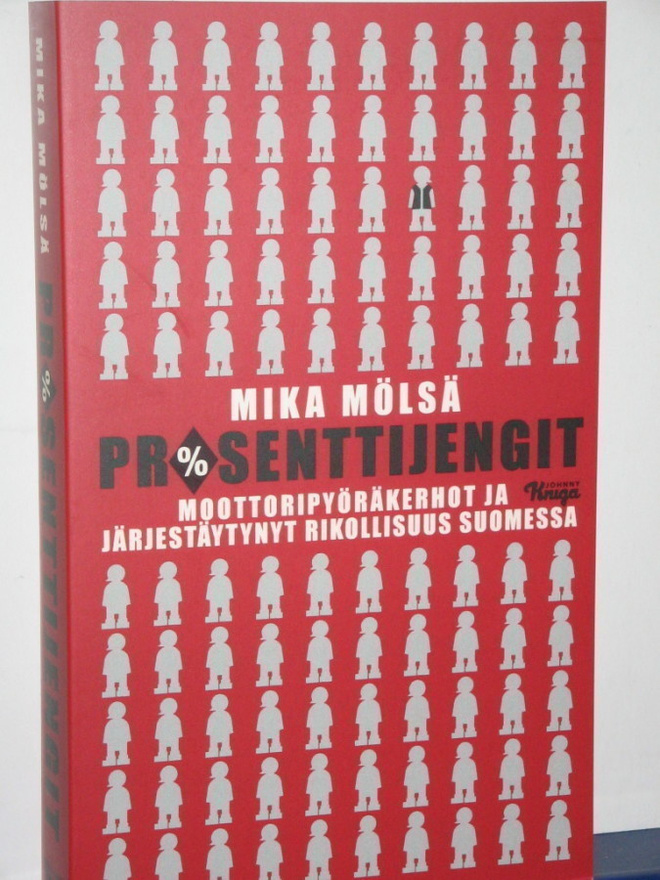 Mika Mölsä : PROSENTTIJENGIT  Mootoripyöräkerhot ja