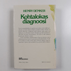 Henry Denker : Kohtalokas diagnoosi - pikkukuva 2