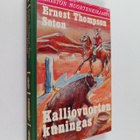 Ernest Thompson Seton : Kalliovuorten kuningas - pikkukuva 1