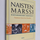 Anna-Liisa (toim.) Haavikko : Naisten marssi : rintamanai... - pikkukuva 1