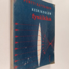 Pentti Kattainen : Keskikoulun fysiikka - pikkukuva 1
