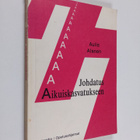 Aulis Alanen : Johdatus aikuiskasvatukseen : radion aikui... - pikkukuva 1