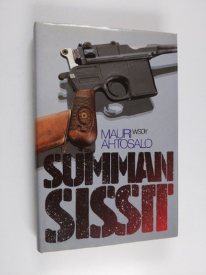 Mauri Ahtosalo : Summan sissit