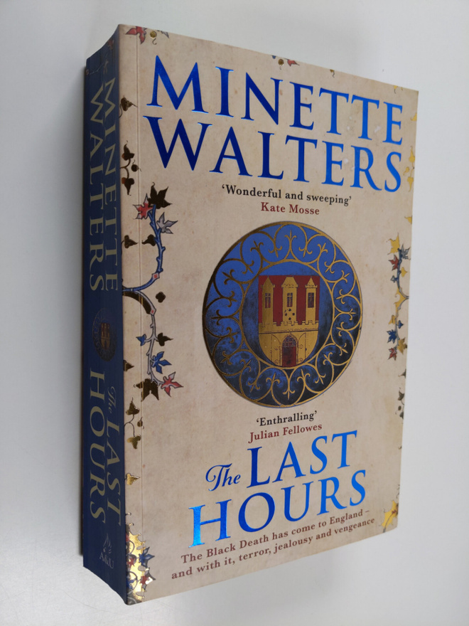 Minette Walters : The Last Hours