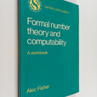 Alec Fisher : Formal number theory and computability : a ... - pikkukuva 1