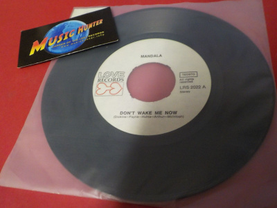 MANDALA - DON'T WAKE ME NOW M- 7'' SINGLE