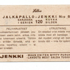 Purkkakuva Hellas JALKAPALLO-JENKKI n:o 81 Pelivarusteet. - pikkukuva 2