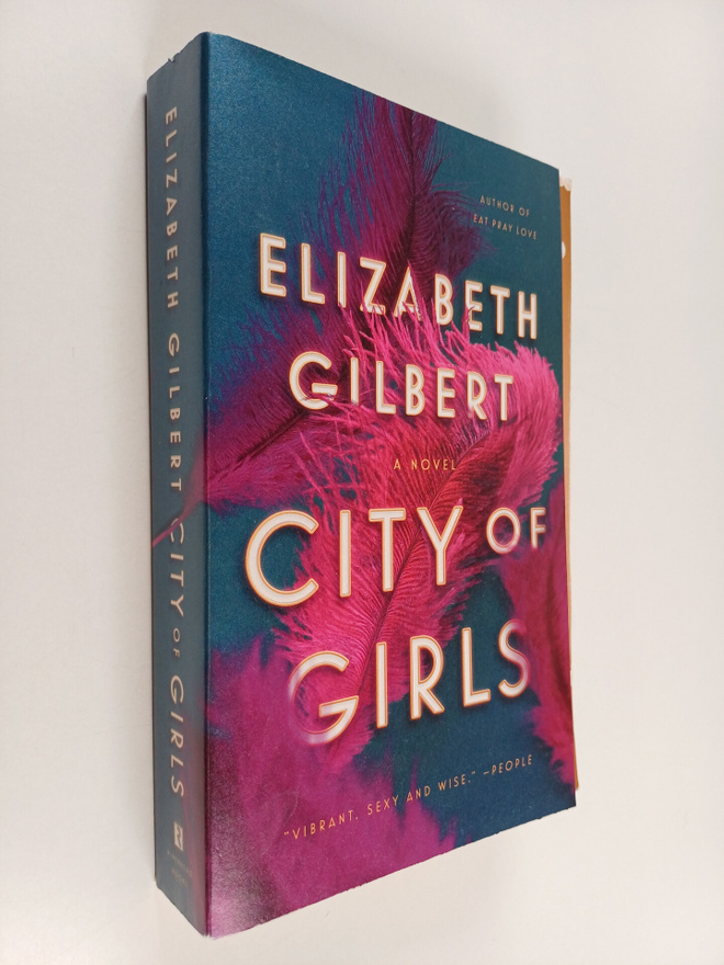Elizabeth Gilbert : City of Girls