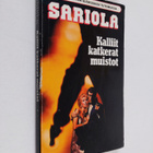 Mauri Sariola : Kalliit katkerat muistot - pikkukuva 1