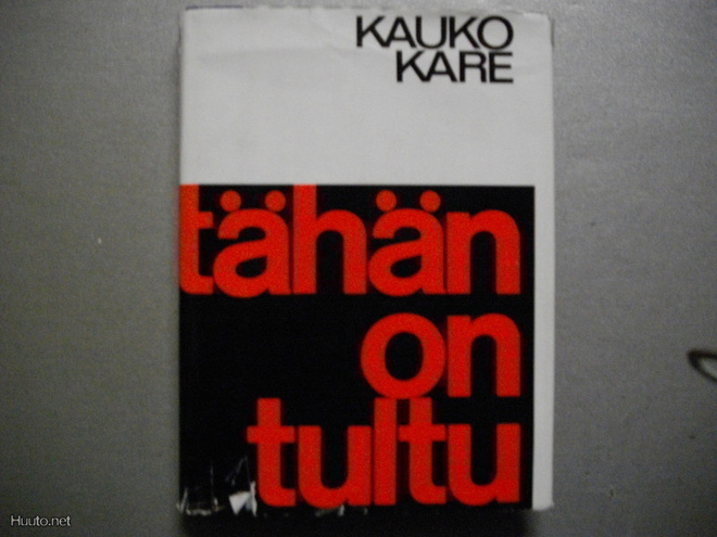 Kauko Kare: Tähän on tultu (14.3)