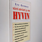 Liz George : Näytä hyvältä ja voi hyvin - pikkukuva 1