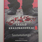 László Krasznahorkai - Saatanatango - pikkukuva 1