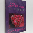 Gary Chapman : Rakkauden kieli - pikkukuva 1