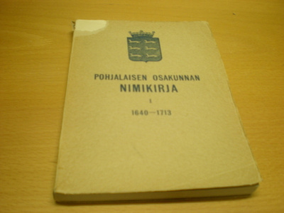 Pohjalaisen Osakunnan nimikirja 1 1640-1713