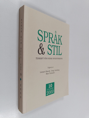 Språk & Stil - Tidskrift för svensk språkforskning 10/2000