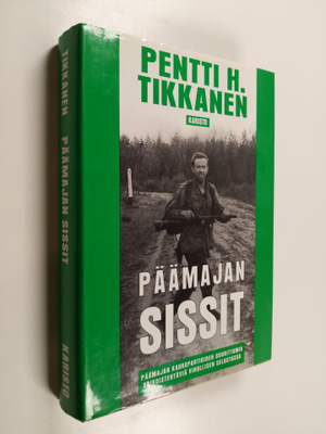 Pentti H. Tikkanen : Päämajan sissit