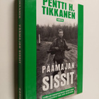 Pentti H. Tikkanen : Päämajan sissit - pikkukuva 1