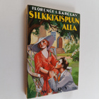Florence L Barclay : Silkkiäispuun alla : seitsemän päivä... - pikkukuva 1