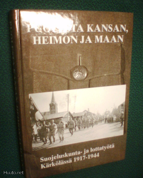 PUOLESTA KANSAN, HEIMON JA MAAN ( 1 p. 2004 ) Sis.pk:t