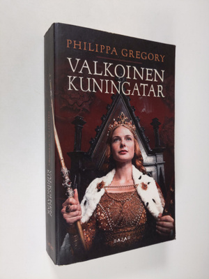 Philippa Gregory : Valkoinen kuningatar
