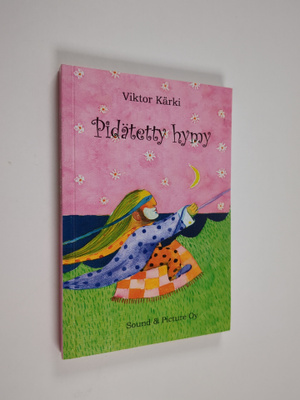 Viktor Kärki : Pidätetty hymy (signeerattu, tekijän omiste)