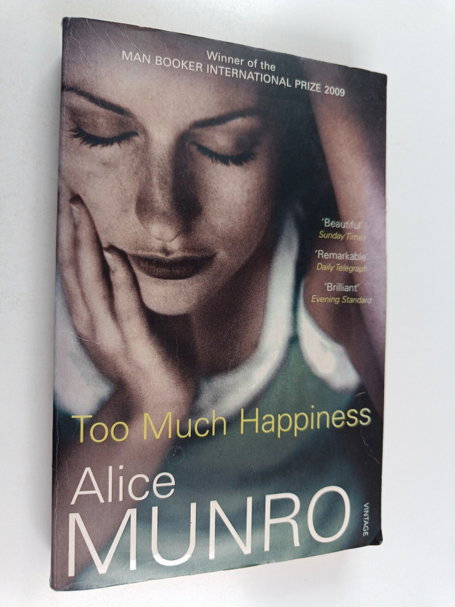 Alice Munro : Too Much Happiness