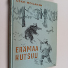 Usko Moilanen : Erämaa kutsuu - pikkukuva 1