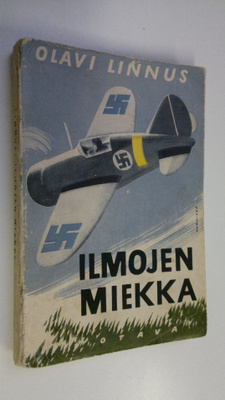 Olavi Linnus : Ilmojen miekka : TK-mies lentäjien ja it:n...
