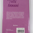 Mervi Pulkkinen : Villi tanssi (signeerattu, tekijän omiste) - pikkukuva 2