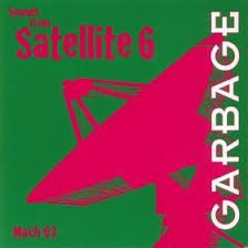 Garbage – Sounds From Satellite 6 CD