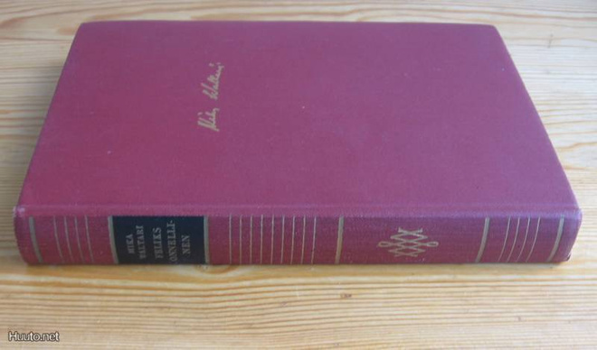 Mika Waltari: Feliks onnellinen, Wsoy-59. 7p. 213 s. Sid.