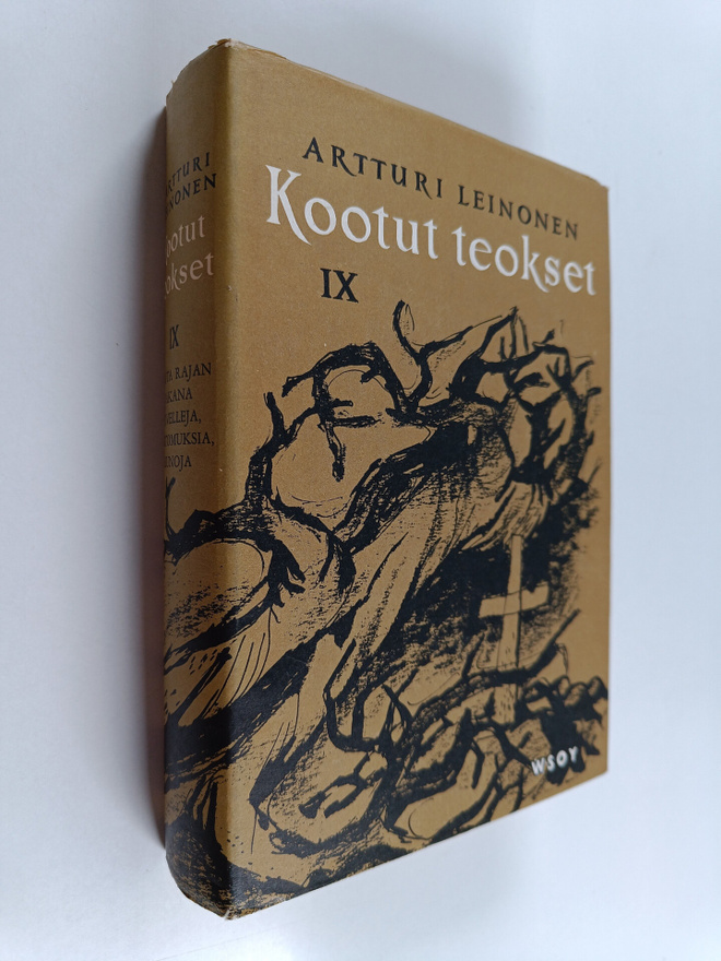 Artturi Leinonen : Kootut teokset 9 : Hauta rajan takana ...