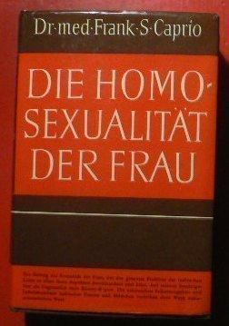 Frank S. Caprio : Die Homosexualität der Frau