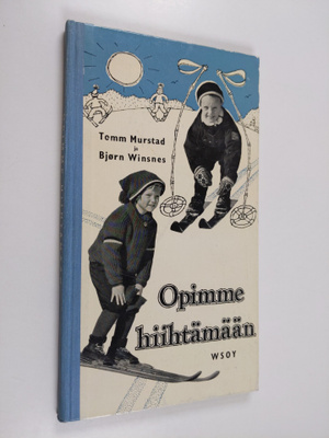 Tomm Murstad : Opimme hiihtämään
