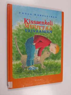 Tuula Korolainen : Kissaenkeli muuttaa taivaseen