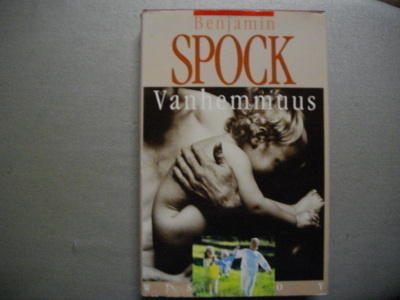 Benjamin Spock: Vanhemmuus (10.11)