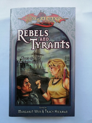 Dragonlance: Tales of the Fifth Age: Rebels and Tyrants