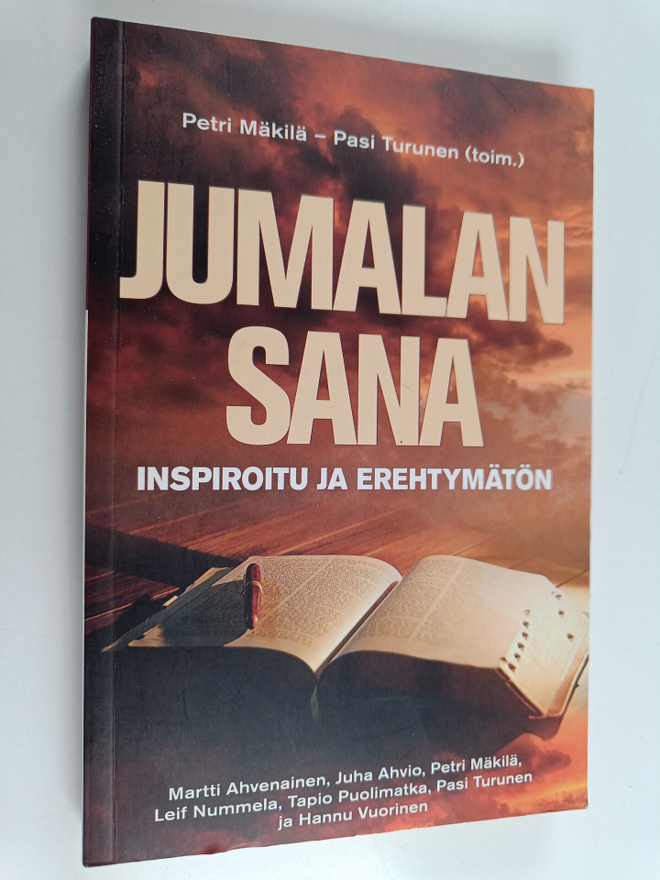 Pasi Turunen ym. : Jumalan sana : inspiroitu ja erehtymätön