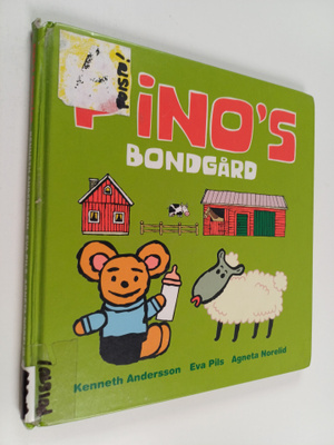 Kenneth Andersson : Pino's bondgård