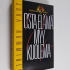 Juha Numminen : Osta elämä myy kuolema - pikkukuva 1